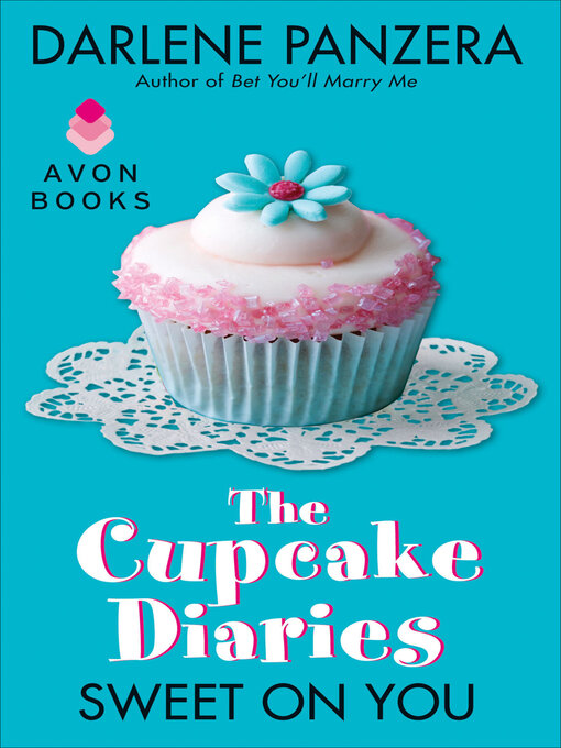 Title details for The Cupcake Diaries by Darlene Panzera - Available